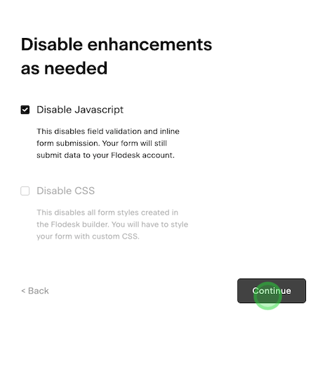 Flodesk disable enhancements as needed window with the option to disable JavaScript and/or CSS.