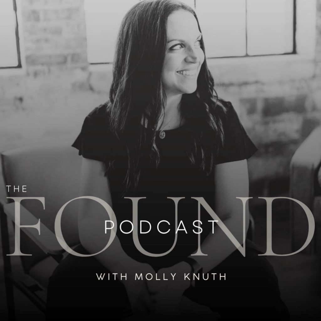Podcast cover of The Found Podcast with Molly Knuth.